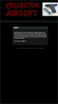 Mobile Screenshot of collectorairsoft.com